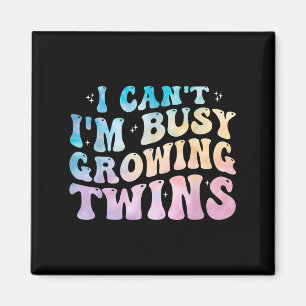 I Can't I'm Busy Growing Twins Twin Expecting Mum Magnet