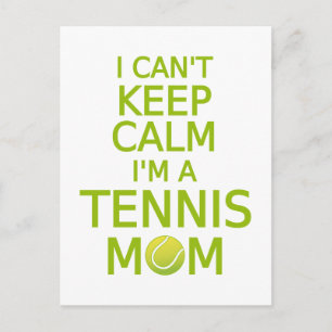 I can't keep calm, I am a tennis mum Postcard