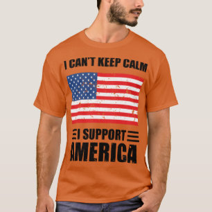 I cant keep calm I support america Football World T-Shirt