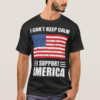 I cant keep calm I support america Football World T-Shirt
