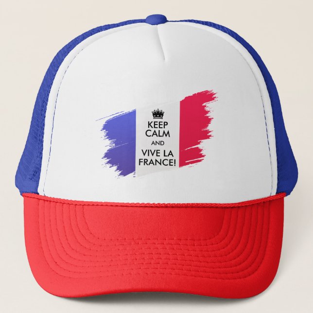 I Can't Keep Calm! I Support France Trucker Hat (Front)