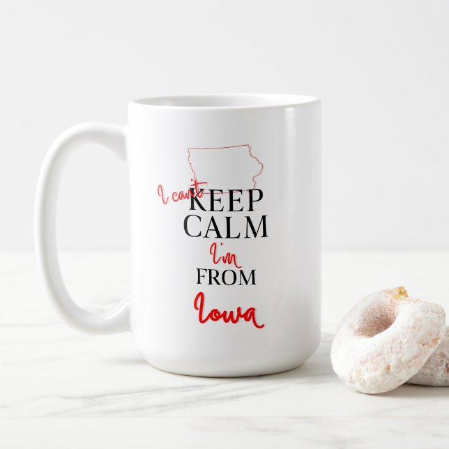 I can't Keep Calm I'm from Iowa Coffee Mug (With Donut)