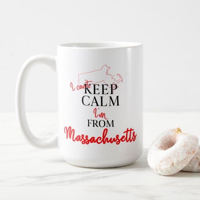 I can't Keep Calm I'm from Massachusetts Coffee Mug (With Donut)