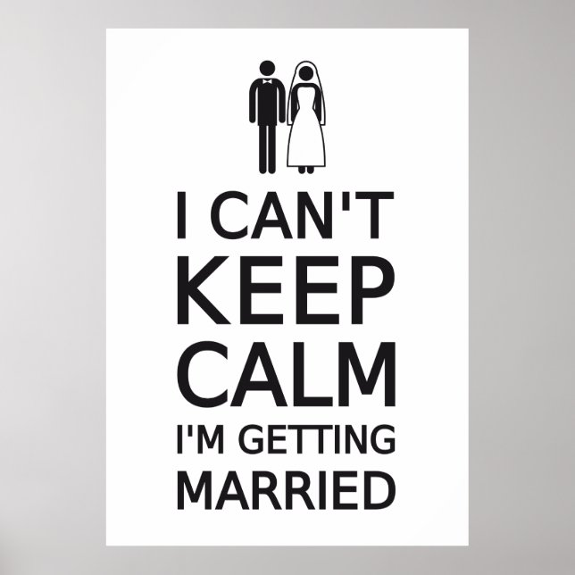 I can't keep calm, I'm getting married Poster (Front)