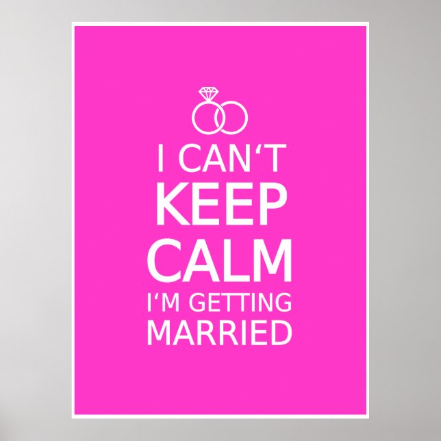 I can't keep calm, I'm getting married Poster (Front)
