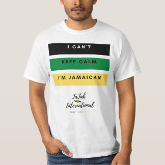 I Can't Keep Calm I'm Jamaican T-Shirt