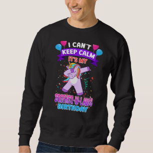I Cant Keep Calm Its My Brother In Law Birthday Un Sweatshirt