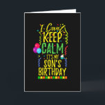 I Can't Keep Calm It's My Son's Birthday Card<br><div class="desc">Perfect gift  for mum and dad to wear at their son's birthday party celebration with friends and family. Design with balloons streamers and confetti birthday decorations and a cupcake.</div>