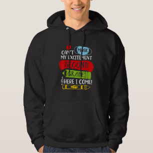I Can't Mask My Excitement Second Grade Here I Com Hoodie