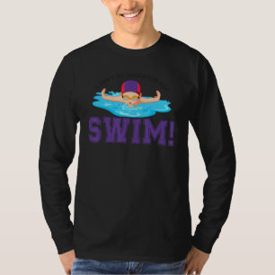 I Cant My Daughter Has Swim Mother Mama Swim Team T-Shirt