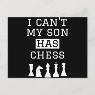 i cant my son has chess funny chess mum dad postcard