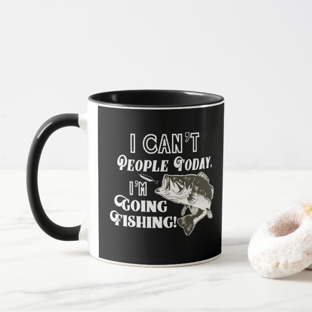 I Can't People I'm Going Fishing Funny Quote Bass Mug (With Donut)