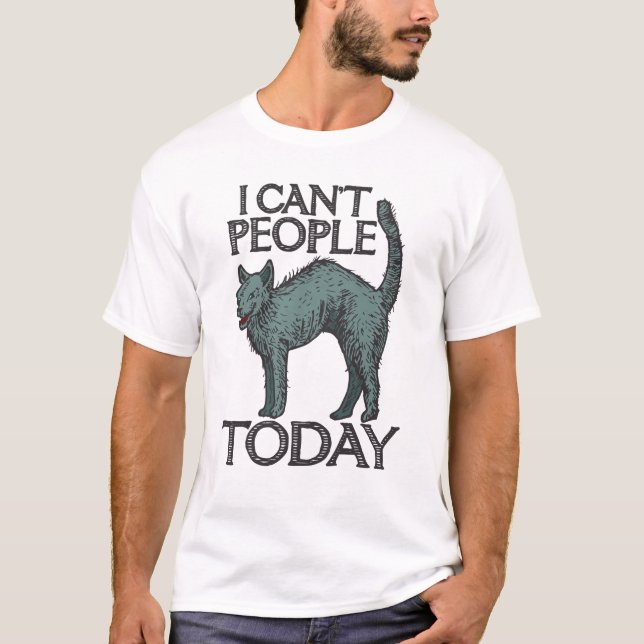 I Can't People Today Funny Introvert Cat Lovers  T-Shirt (Front)