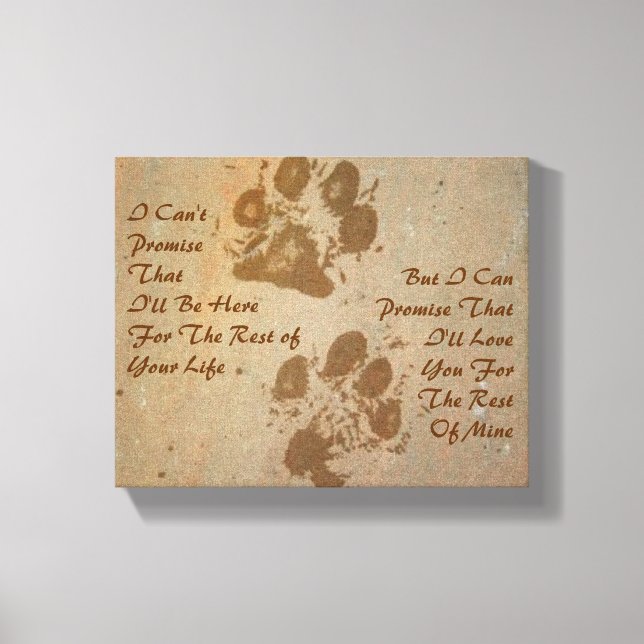 I Can't Promise Pawprints Wrapped Canvas (Front)