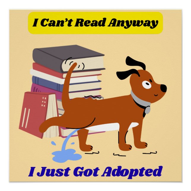 I Can't Read Anyway Poster (Front)