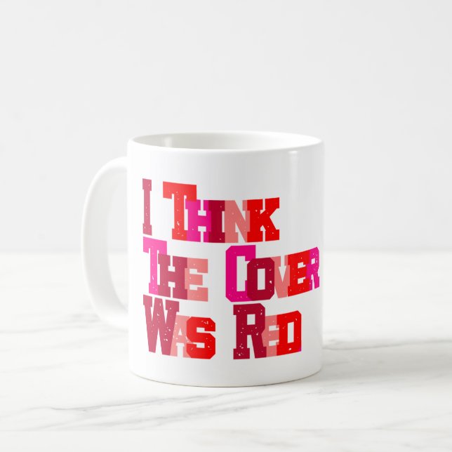 I Can't Remember the Title, But... Coffee Mug (Front Left)