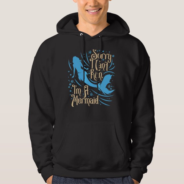 I Can't Run I'm A Mermaid Womens    Swim  Fun Beac Hoodie (Front)