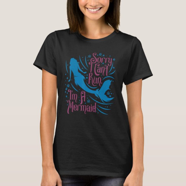 I Can't Run I'm A Mermaid Womens  Swim Fun Beach 3 T-Shirt (Front)