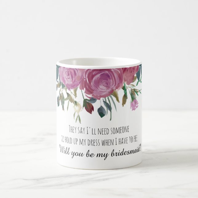 I can't say I do bridesmaid proposal mug | floral (Center)
