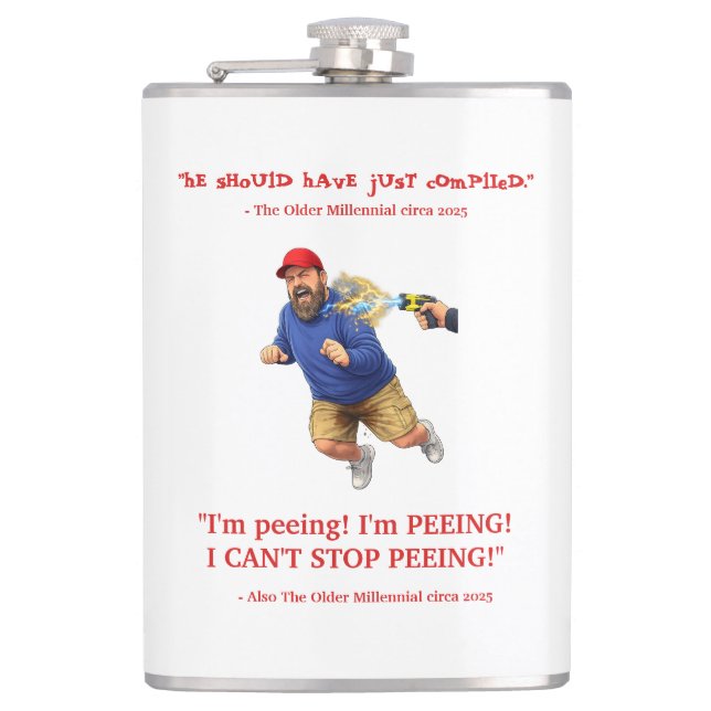 I Can't Stop Peeing! Hip Flask (Front)