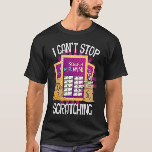 I Can't Stop Scratching Men Women Bingo 4 T-Shirt