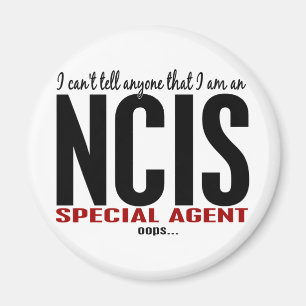 I Cant Tell Anyone NCIS Agent Magnet