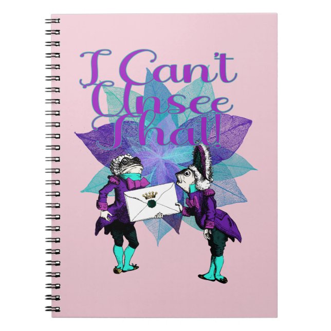 I Can't Unsee That Notebook (Front)