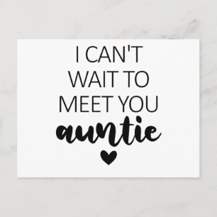 I Can't Wait To Meet You Auntie Pregnancy Announce Postcard