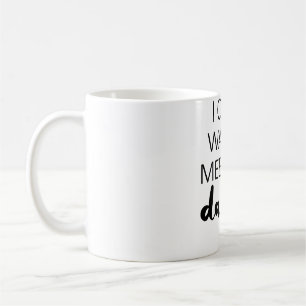 I Can't Wait To Meet You Daddy Pregnancy Announcem Coffee Mug