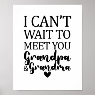 I Can't Wait To Meet You Grandpa And Grandma Poster