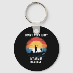 I Can't Work Today My Arm Is In A Cast Key Ring