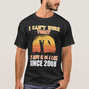I can't work today my arm is in a cast since 2008 T-Shirt