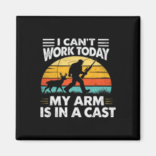 I Cant Work Today My Arm Is In A Cast Vintage _1 Magnet