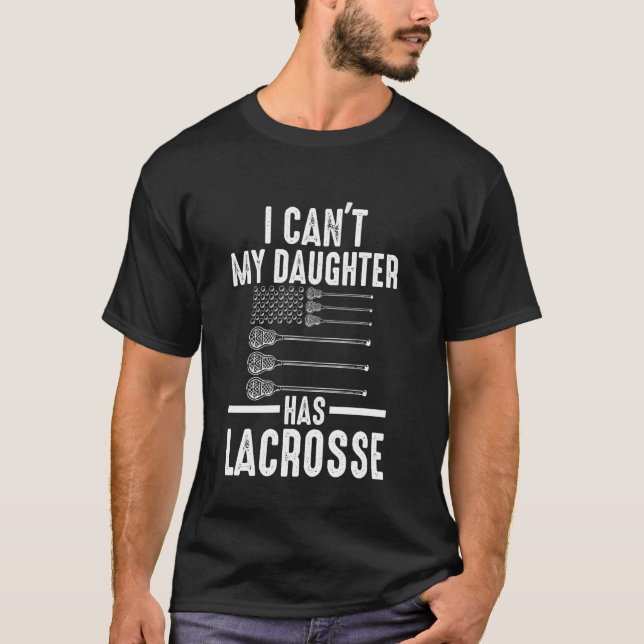 I can'tmy son has lacrosse lacrosse T-Shirt (Front)