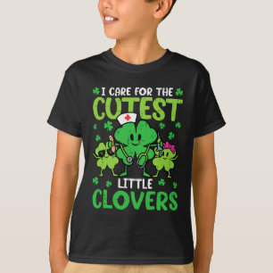 I Care For The Cutest Little Clovers St Patricks D T-Shirt