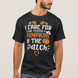 I Care For The Cutest Pumpkins In The Patch - Hall T-Shirt