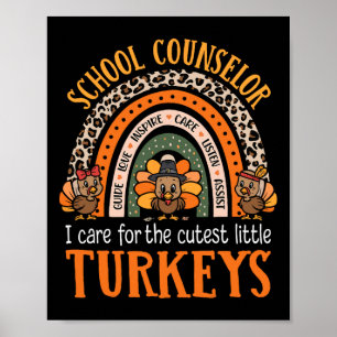 I Care For The Cutest Turkeys Thanksgiving School Poster
