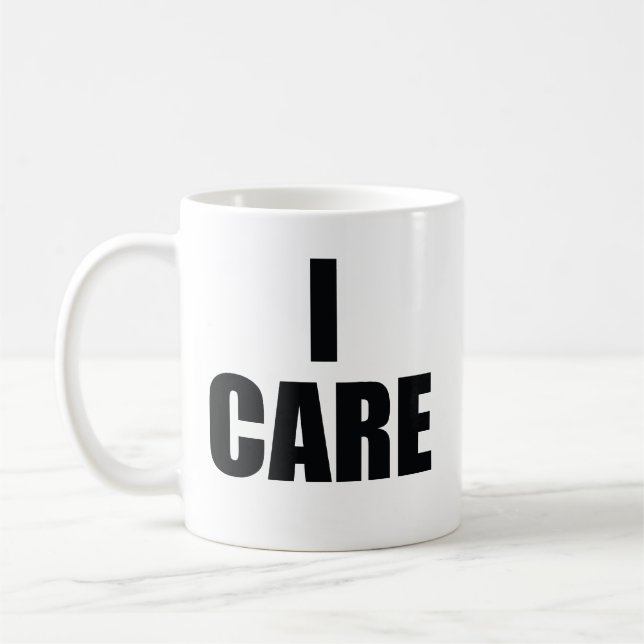 I Care Just Not about you Coffee Mug (Left)