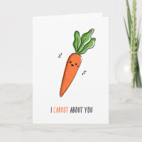 I Carrot About You Funny Pun