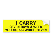 I CARRY 7 DAYS A WEEK
