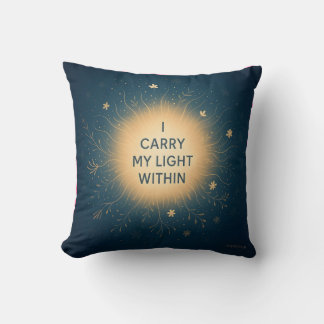I Carry My Light Within – Spiritual Glow Affirmati Cushion