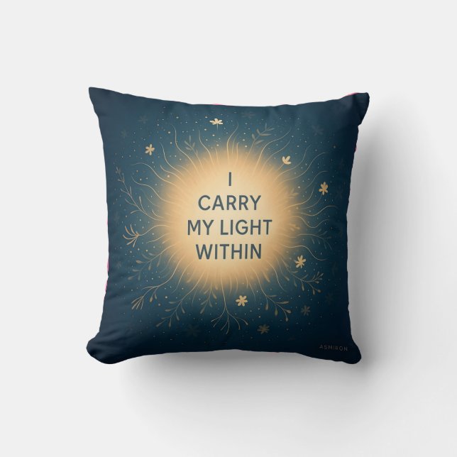 I Carry My Light Within – Spiritual Glow Affirmati Cushion (Front)