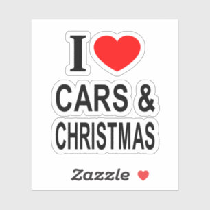I ❤️ CARS & CHRISTMAS I LOVE CARS & CHRISTMA Vinyl