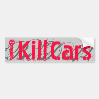 I, Cars, Kill, G Bumper Sticker