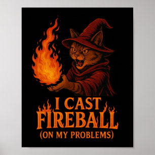 I Cast Fireball On My Problem Cat Rpg Gamer Family Poster