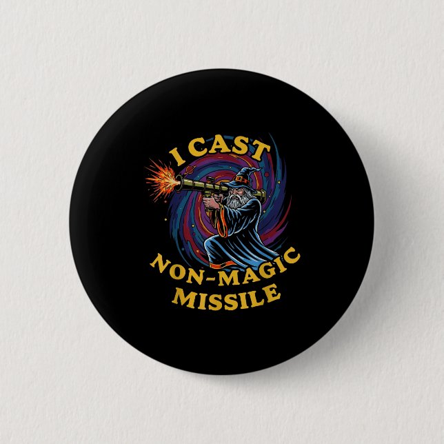 I Cast Non-magic Missile Funny Wizard Parody Meme  6 Cm Round Badge (Front)