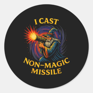I Cast Non-magic Missile Funny Wizard Parody Meme  Classic Round Sticker