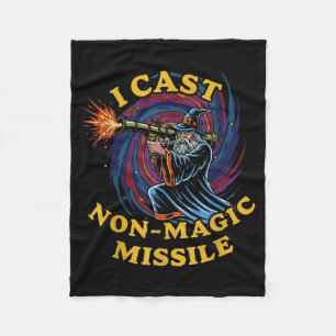 I Cast Non-magic Missile Funny Wizard Parody Meme  Fleece Blanket