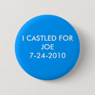 I CASTLED FOR JOE 6 CM ROUND BADGE
