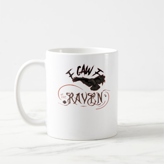 I Caw The Raven Gothic Raven Art Horror Design Ess Coffee Mug (Left)
